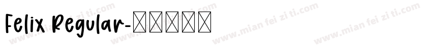 Felix Regular字体转换